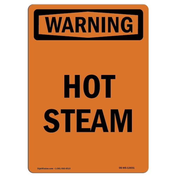 OSHA WARNING Sign, Hot Steam, 10in X 7in Aluminum, 7" W, 10" H, Portrait, Hot Steam